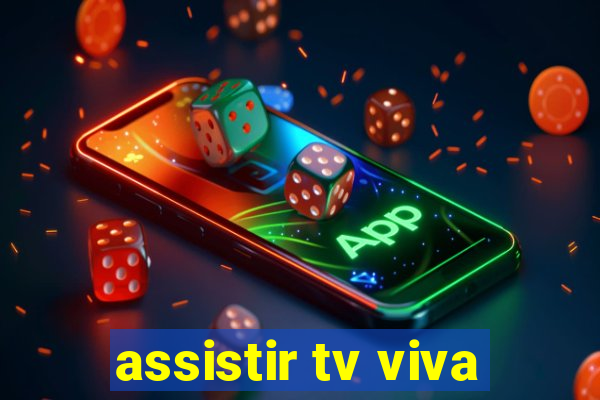 assistir tv viva